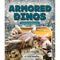 Armored Dinos - Library Binding