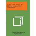 Collected Poems by Edwin Arlington Robinson - Paperback