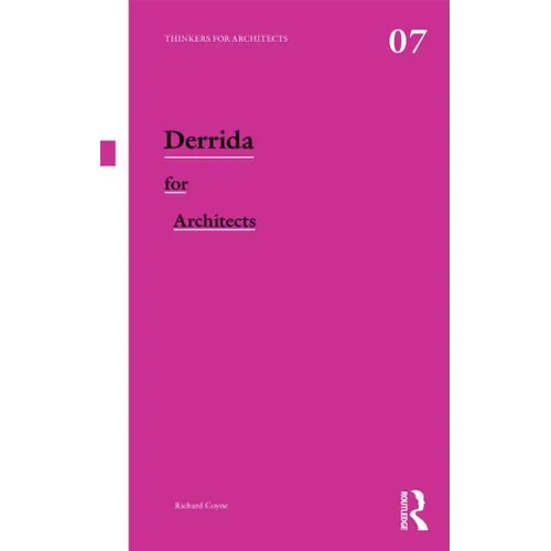 Derrida for Architects - Paperback
