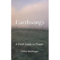 Earthsongs: A Field Guide to Prayer - Paperback
