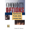 Commodity Options: Spectacular Profits with Limited Risk - Paperback