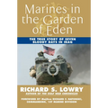 Marines in the Garden of Eden: The True Story of Seven Bloody Days in Iraq - Paperback