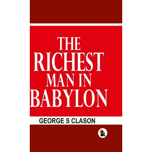 The Richest man in the Babylon - HB - Hardcover