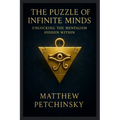 The Puzzle of Infinite Minds: Unlocking the Mentalism Hidden Within - Paperback