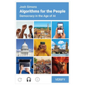 Algorithms for the People: Democracy in the Age of AI - Paperback