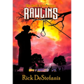 Rawlins, The Road to Yellowstone - Hardcover
