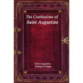 The Confessions of Saint Augustine - Paperback