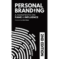 Personal Branding: A Manifesto on Fame and Influence - Hardcover