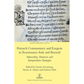Petrarch Commentary and Exegesis in Renaissance Italy and Beyond: Materiality, Paratexts and Interpretative Strategies - Hardcover