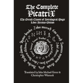 The Complete Picatrix: The Occult Classic of Astrological Magic Liber Atratus Edition - Paperback
