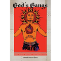 God's Gangs: Barrio Ministry, Masculinity, and Gang Recovery - Paperback