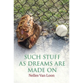 Such Stuff As Dreams Are Made On - Paperback