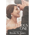 Rebellious One: A Romance - Paperback