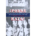 ¡Pobre Raza! - Paperback