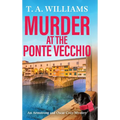 Murder at the Ponte Vecchio - Hardcover