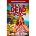 Hair Today, Dead Tomorrow - Paperback