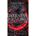 Darkness Unknown - Hardcover