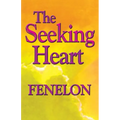 The Seeking Heart: A Classic Guide to Surrender, Humility, and Union with God - Paperback