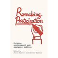 Remaking Participation: Science, Environment and Emergent Publics - Paperback