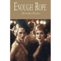 Enough Rope - Paperback