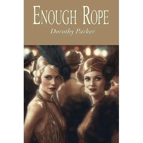 Enough Rope - Paperback