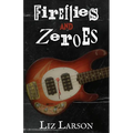 Fireflies and Zeroes - Paperback