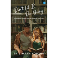 Don't Let It Die Young - Paperback