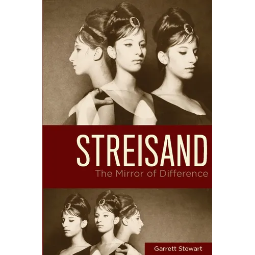 Streisand: The Mirror of Difference - Hardcover