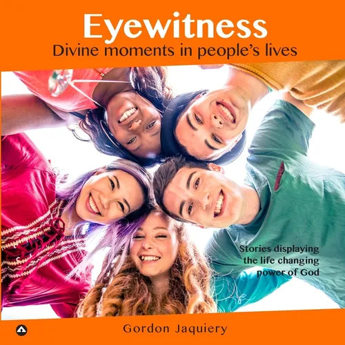 Eyewitness: Divine moments in people's lives - Paperback