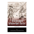 Legendary Pirates: The Life and Legacy of Bartholomew Roberts (Black Bart) - Paperback