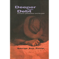 Deeper Than Debt: Economic Globalisation and the Poor - Paperback