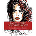 Faces Adult Coloring Book: Large One Sided Stress Relieving, Relaxing Faces Coloring Book For Grownups, Women, Men & Youths. Easy Faces Designs & - Paperback