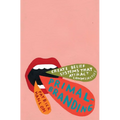 Primalbranding: Create Zealots for Your Brand, Your Company, and Your Future - Paperback