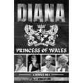 Diana: Princess Of Wales - Paperback