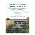 The Wyeth and Wythe Families of America: Seven Generations of the Descendants of Nicholas Wyeth - Paperback