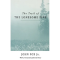 Trail of the Lonesome Pine-Pa - Paperback