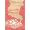 Antique Dreams - Paperback
