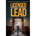 Licensed to Lead - The Comprehensive Guide to Emerging as a Legal Paraprofessional - Paperback