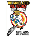 The Scholastic Ice Hockey Playbook: Strategies of a high school coach - Paperback