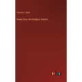 Haws from the Hedges: Poems - Hardcover