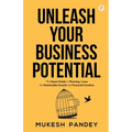 Unleash Your Business Potential - Paperback