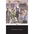 Early American Drama - Paperback