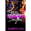 The Real Housewives of Section 8 - Paperback