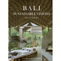 Bali: Sustainable Visions - Hardcover