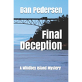 Final Deception: A Whidbey Island Mystery - Paperback
