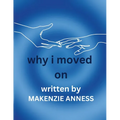 Why I Moved On - Paperback