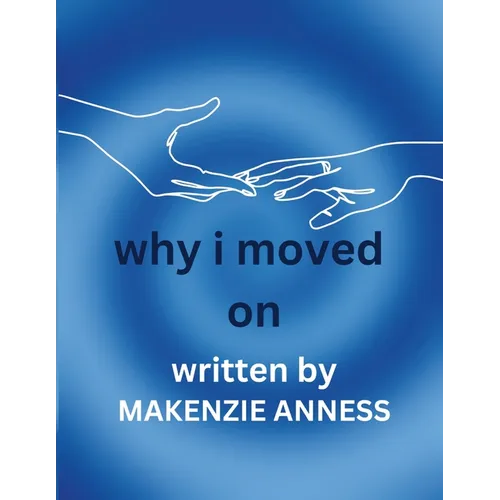 Why I Moved On - Paperback