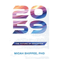 2059: The Future of Education - Paperback