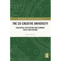 The Co-creative University: Evaluation, Expectations and Economic Policy Implications - Paperback