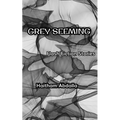 Grey Seeming: Flash Fiction Stories - Paperback